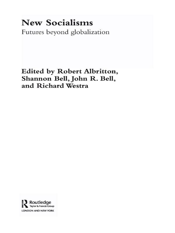 New Socialisms by Richard Westra, Robert Albritton, Shannon Bell