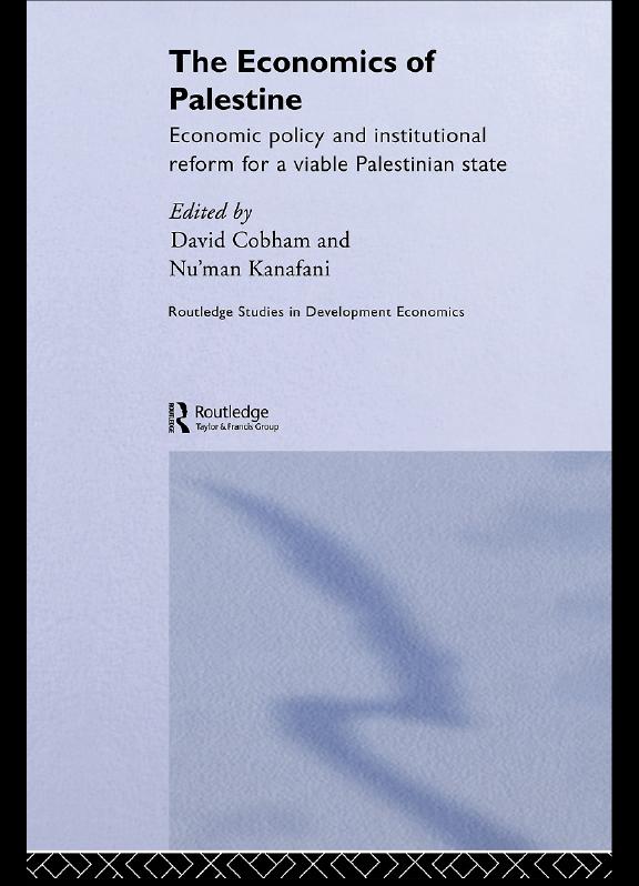 The Economics of Palestine by David Cobham, Nu'man Kanafani