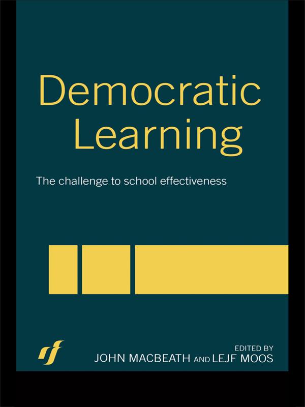 Democratic Learning by John MacBeath, Lejf Moos