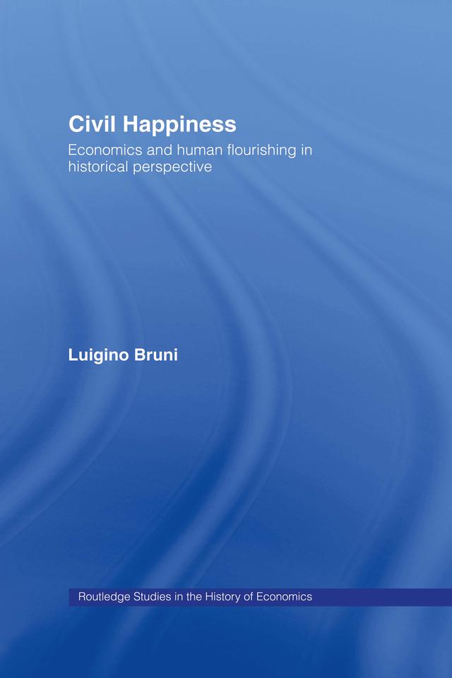Civil Happiness by Luigino Bruni