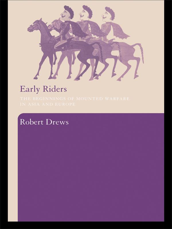 Early Riders by Robert Drews
