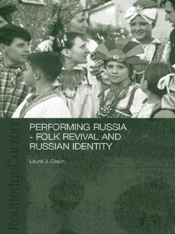 Performing Russia by Laura Olson