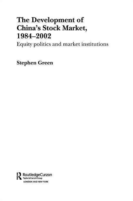 The Development of China's Stockmarket, 1984-2002 by Stephen Green