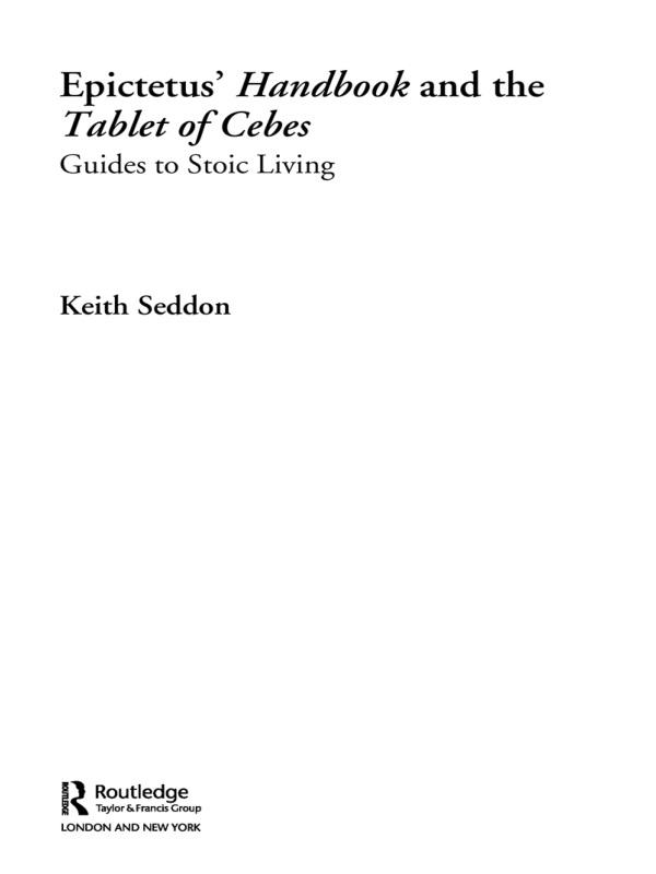 Epictetus' Handbook and the Tablet of Cebes by Keith Seddon
