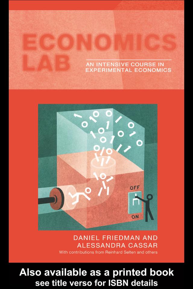 Economics Lab by Alessandra Cassar, Dan Friedman