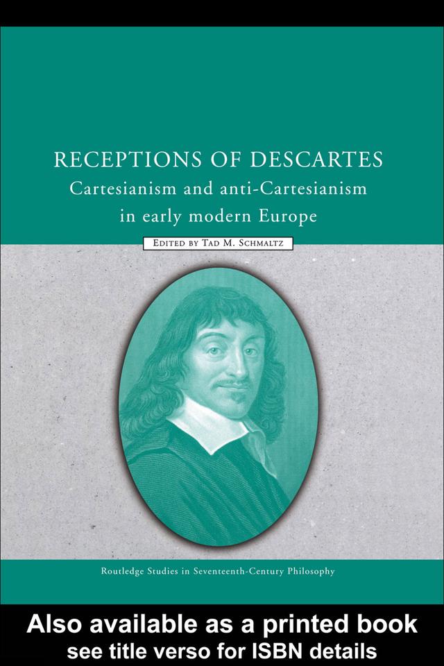 Receptions of Descartes by Tad M. Schmaltz