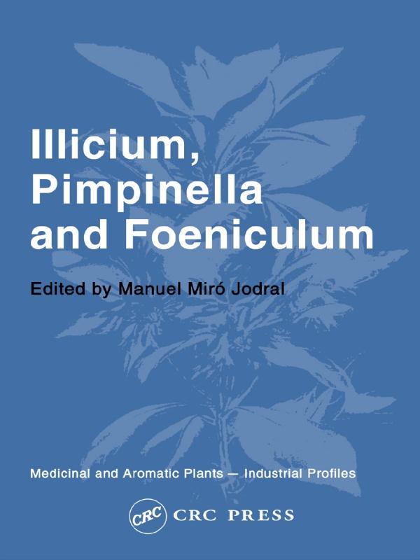 Illicium, Pimpinella and Foeniculum by Manuel Miro Jodral
