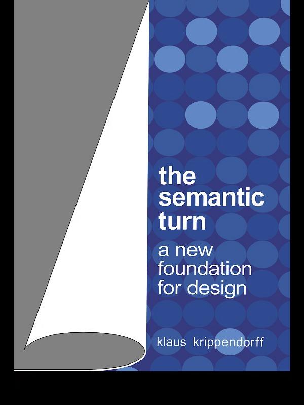 The Semantic Turn by Klaus Krippendorff