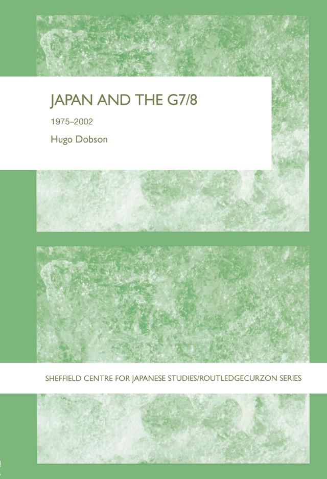 Japan and the G7/8 by Hugo Dobson