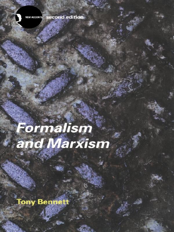 Formalism and Marxism by Tony Bennett