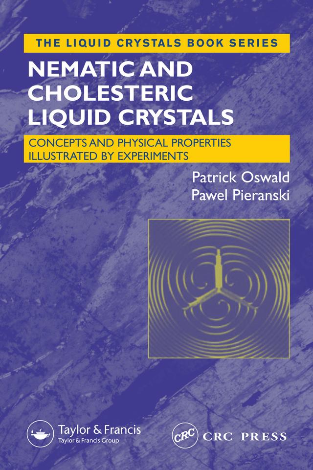 Nematic and Cholesteric Liquid Crystals by Patrick Oswald, Pawel Pieranski