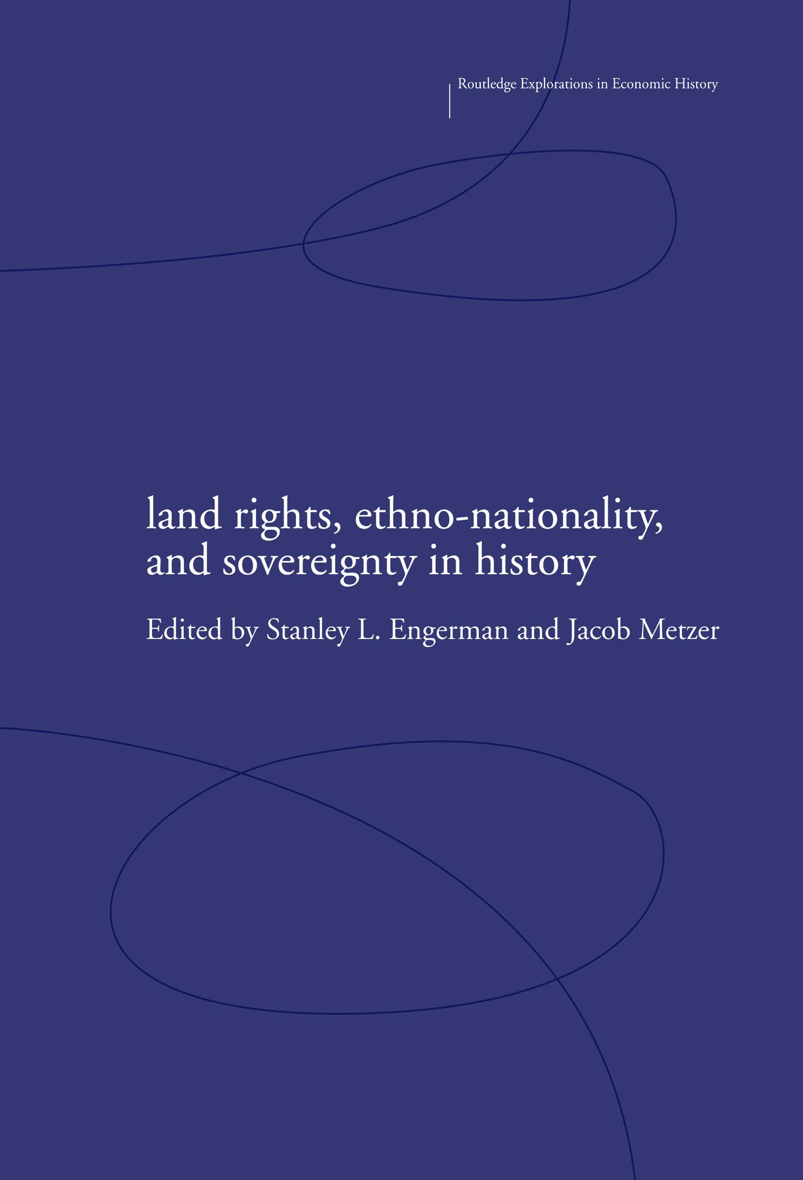Land Rights, Ethno-nationality and Sovereignty in History