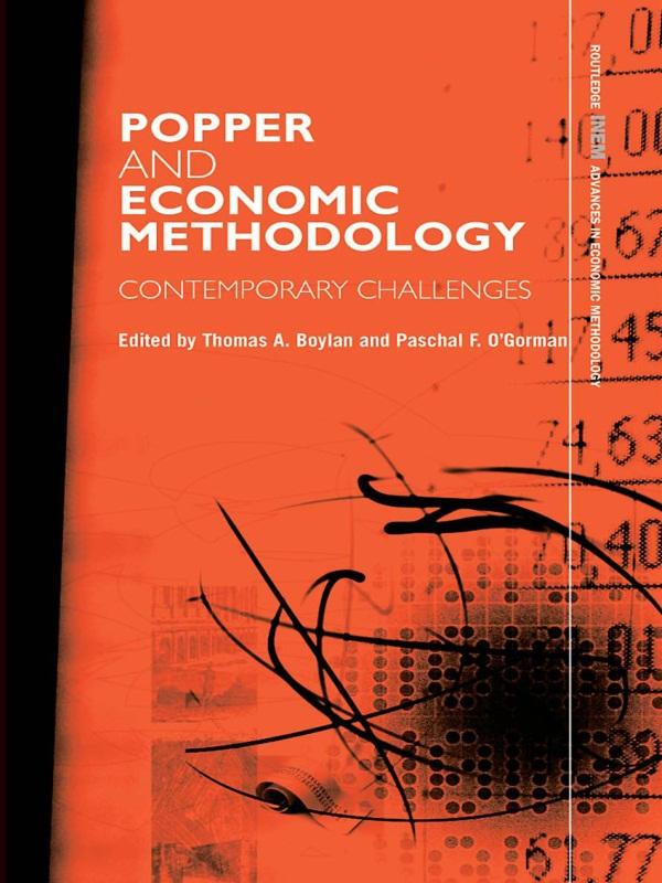 Popper and Economic Methodology by Paschal O'Gorman, Thomas Boylan