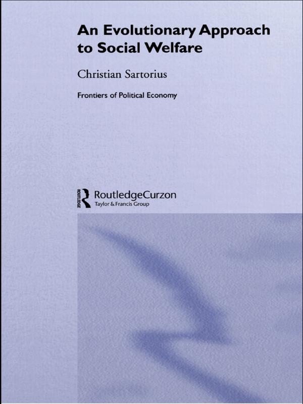 An Evolutionary Approach to Social Welfare by Christian Sartorius