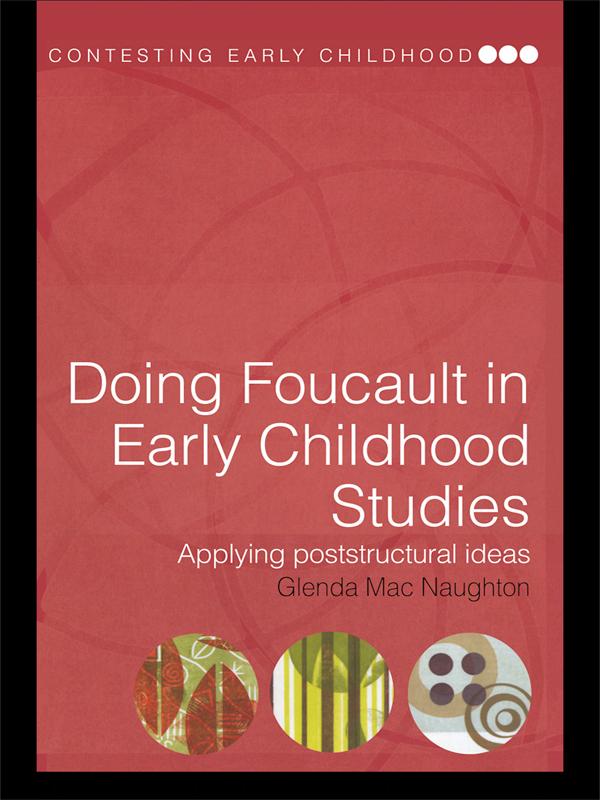 Doing Foucault in Early Childhood Studies