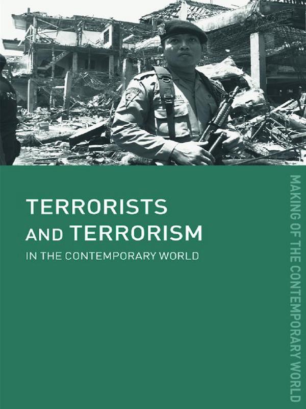 Terrorists and Terrorism by David J. Whittaker
