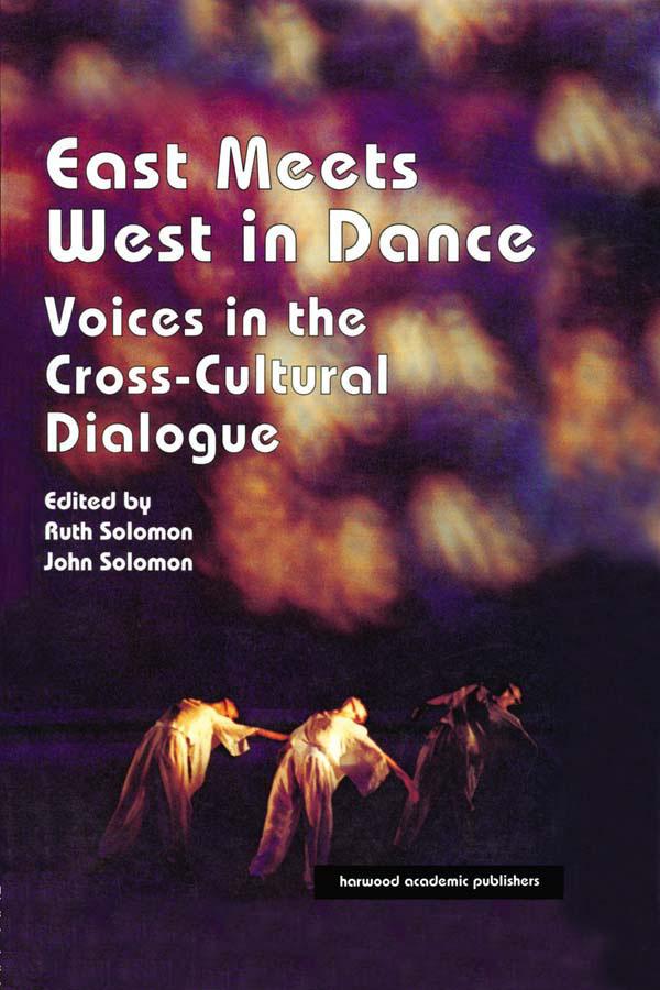East Meets West in Dance by John Solomon, Ruth Solomon