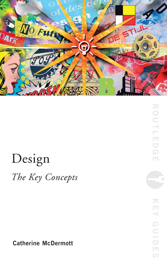 Design: The Key Concepts by Catherine McDermott