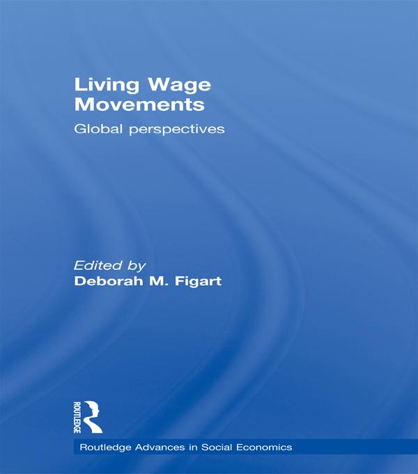 Living Wage Movements by Deborah M. Figart