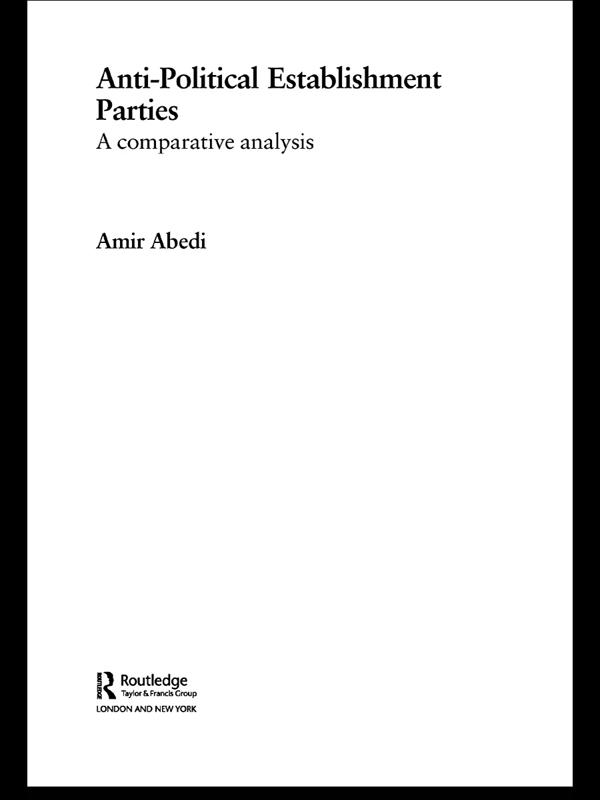 Anti-Political Establishment Parties by Amir Abedi