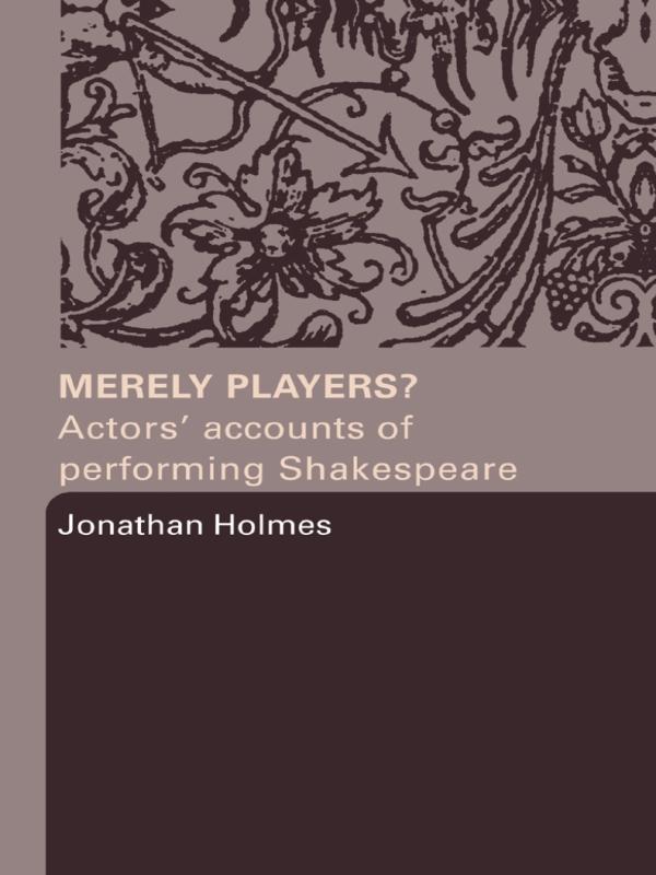 Merely Players? by Jonathan Holmes
