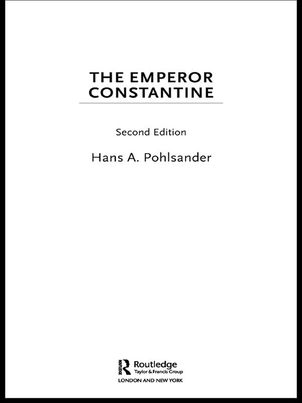 Emperor Constantine by Hans A. Pohlsander