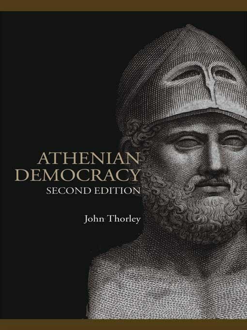 Athenian Democracy by John Thorley