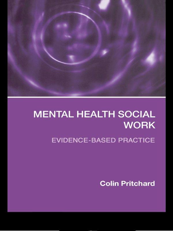 Mental Health Social Work by Colin Pritchard