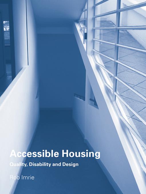 Accessible Housing by Rob Imrie