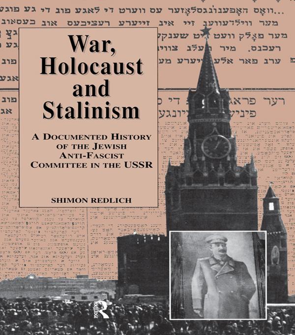 War, the Holocaust and Stalinism by Shimon Redlich