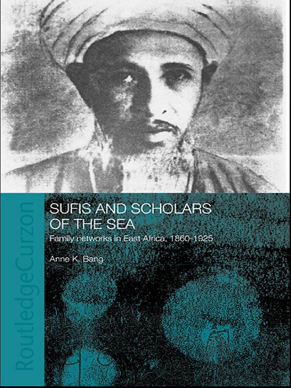 Sufis and Scholars of the Sea by Anne Bang