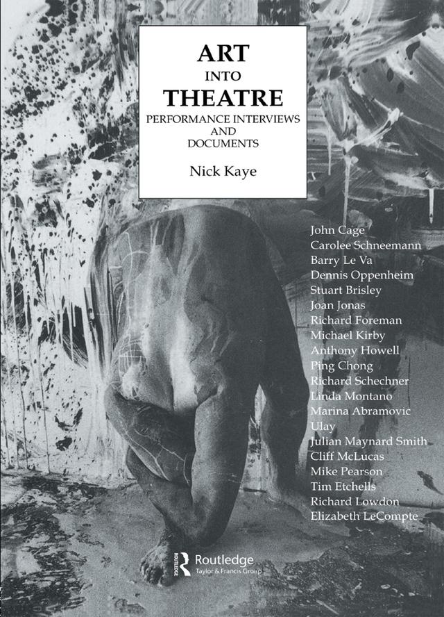 Art Into Theatre by Nick Kaye