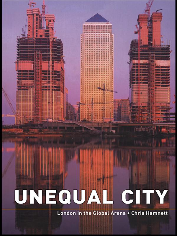 Unequal City by Chris Hamnett