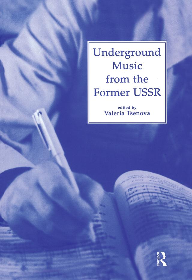 Underground Music from the Former USSR by Romela Kohanovskaya, Valeria Tsenova
