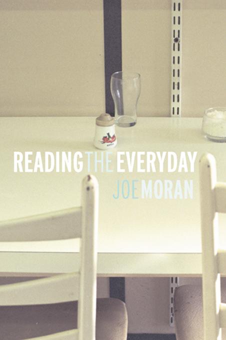 Reading the Everyday by Joe Moran