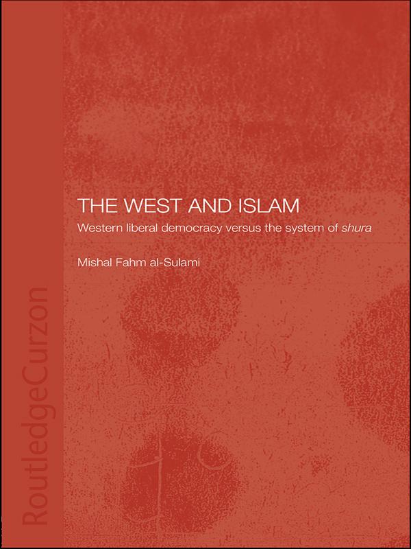 The West and Islam by Mishal Fahm al-Sulami