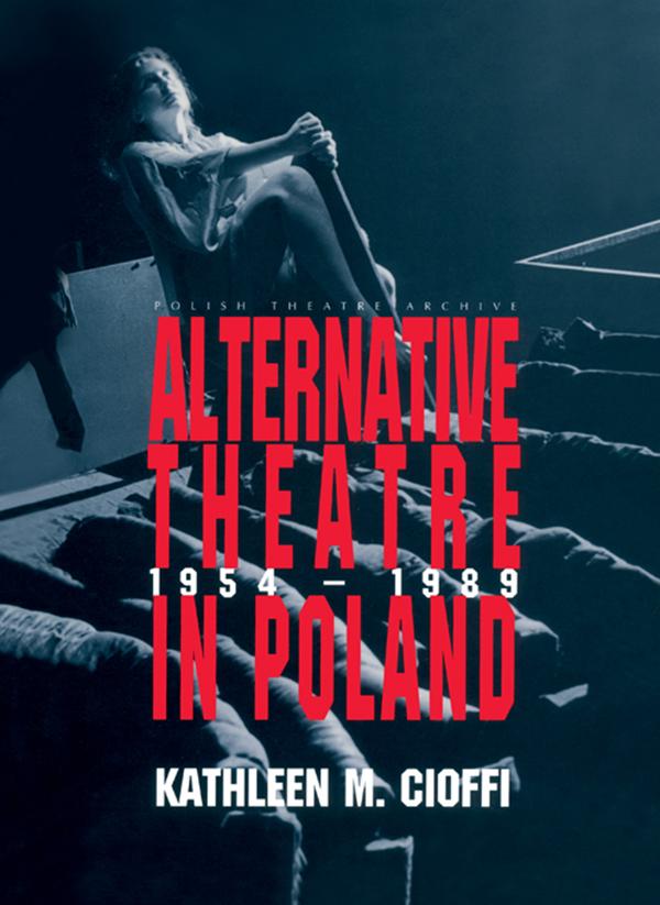 Alternative Theatre in Poland