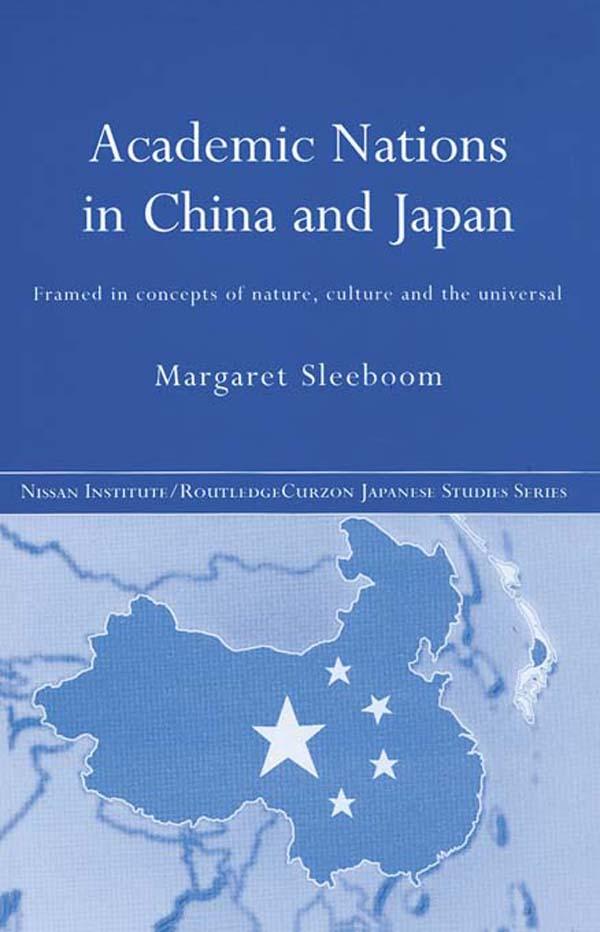 Academic Nations in China and Japan by Margaret Sleeboom