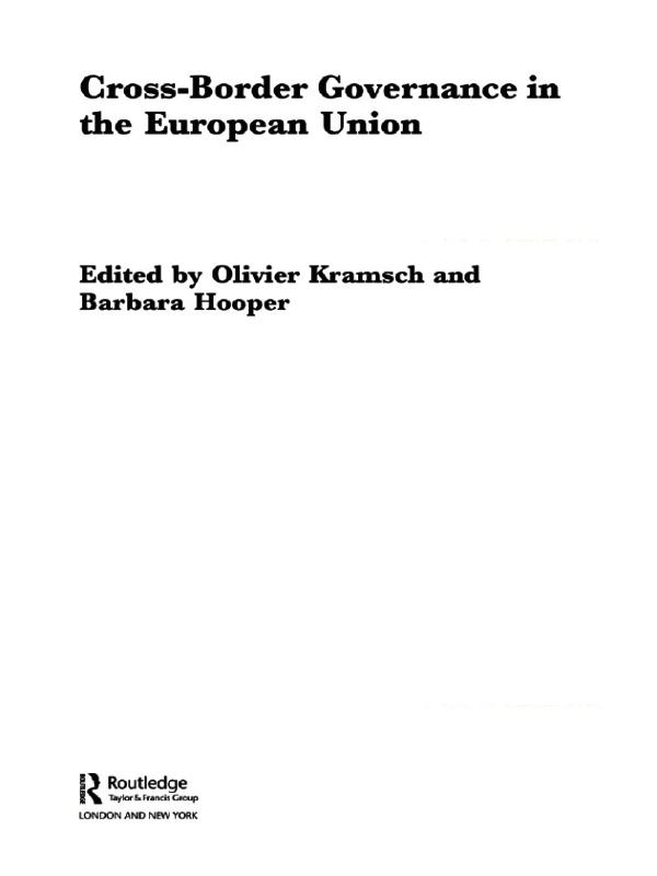 Cross-Border Governance in the European Union by Barbara Hooper, Olivier Kramsch