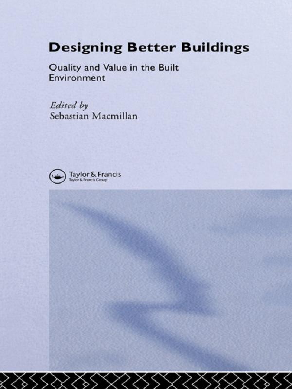 Designing Better Building by Sebastian Macmillan
