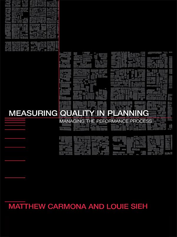 Measuring Quality in Planning by Louie Sieh, Matthew Carmona
