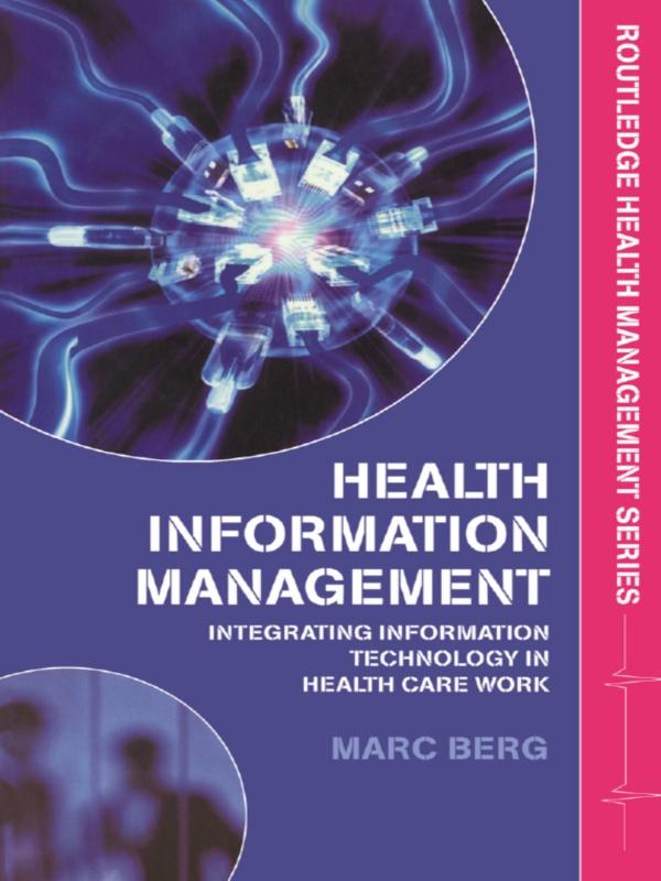 Health Information Management by Marc Berg