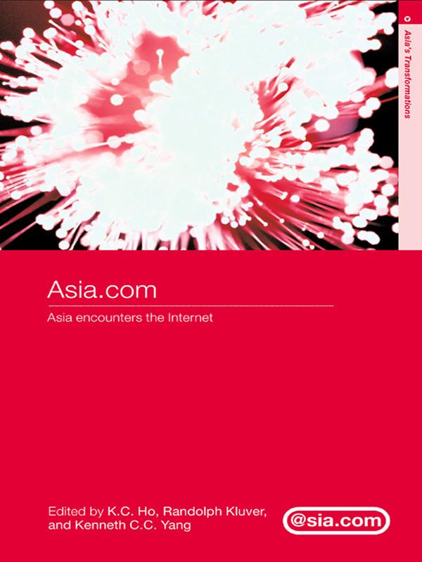 Asia.com by C.C. Yang, K. C. Ho, Randy Kluver