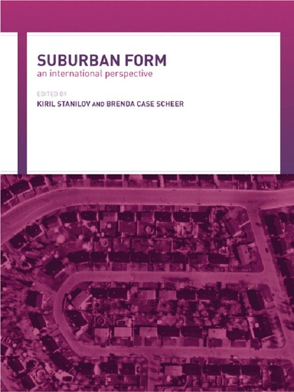 Suburban Form by Brenda Case Scheer, Kiril Stanilov