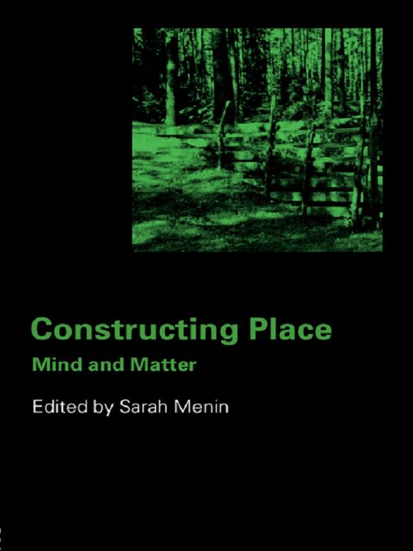 Constructing Place by Sarah Menin