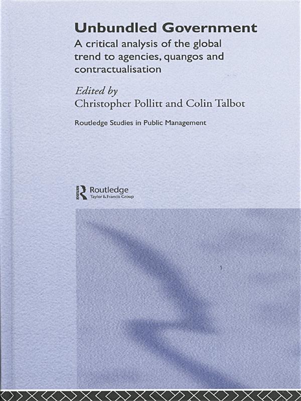 Unbundled Government by Christopher Pollitt, Colin Talbot