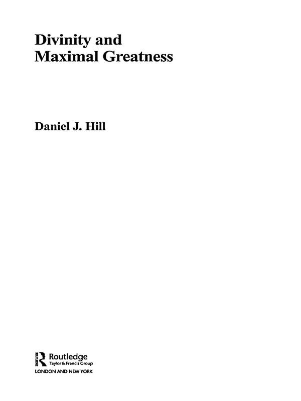Divinity and Maximal Greatness by Daniel Hill