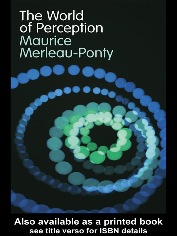 The World of Perception by Maurice Merleau-Ponty, Oliver Davis