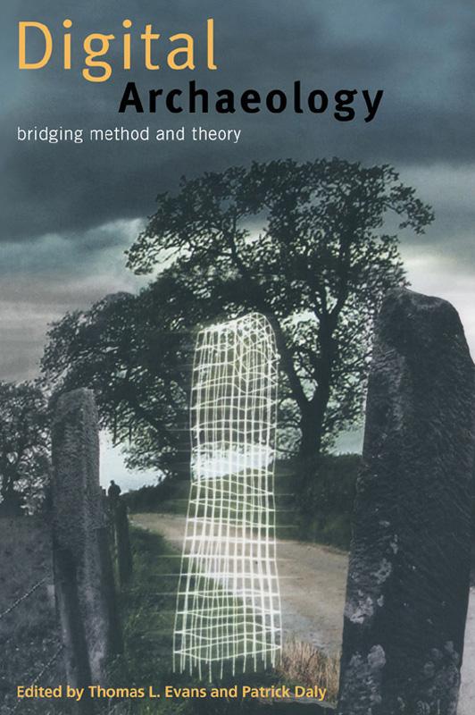 Digital Archaeology by Patrick Daly, Thomas L. Evans
