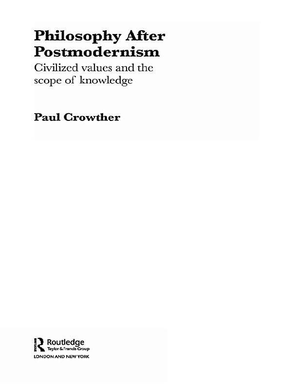 Philosophy After Postmodernism by Paul Crowther